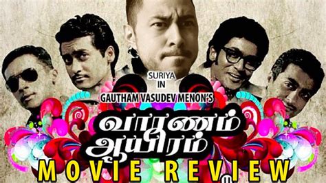 Vaaranam Aayiram Movie Review Suriya Gautham Vasudev Menon Simran