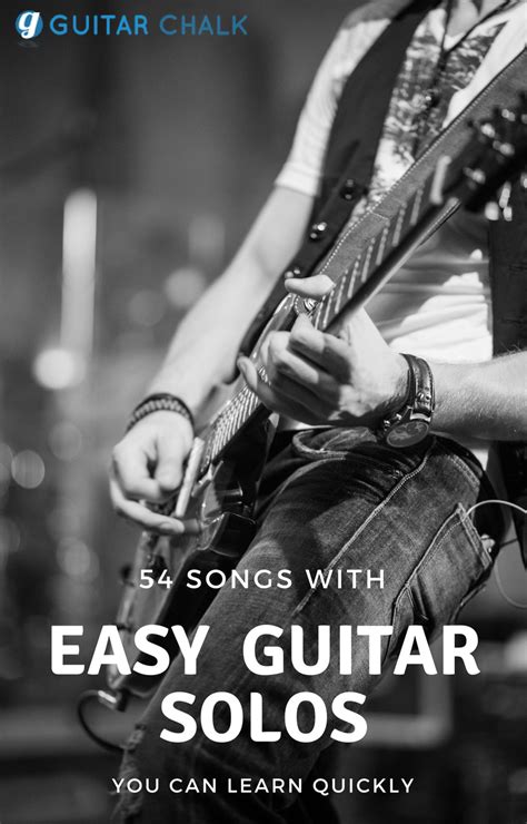 54 Easy Guitar Solos With Complete Tabs Guitar Chalk Guitar Solo Easy Guitar Learn Guitar