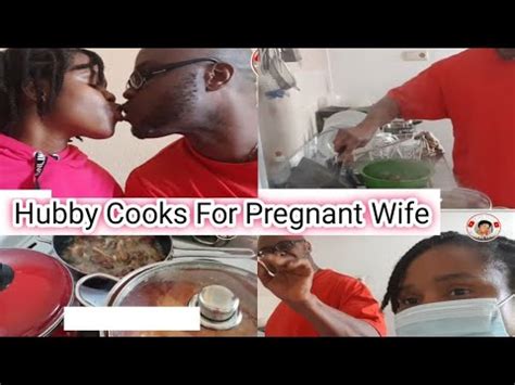 Husband Cooks For Her Pregnant Wife African Husband Cooks For Pregnant Pregnancy