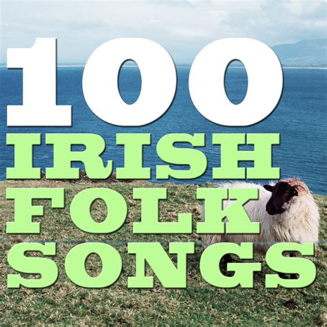 100 irish folk songs by various artists on spotify
