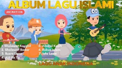 Album Anak Islami Full Album Islami Lagu Anak Islami Terbaru Youtube