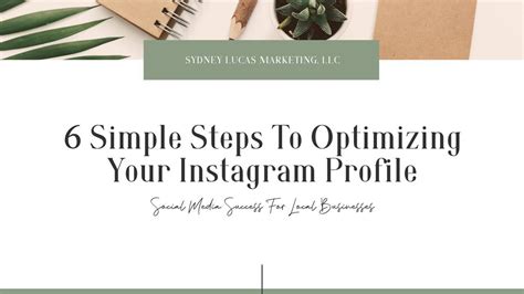 6 Steps To Optimize Your Instagram Account 6 Simple Steps To