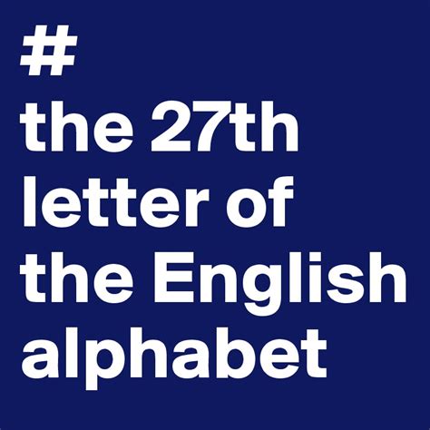 What Is The 27th Letter Of The English Alphabet Series