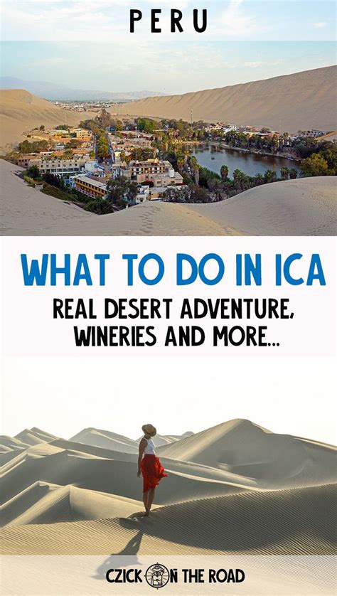8 Amazing Things To Do In Ica Peru South America Travel Latin