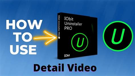 How To Use Iobit Uninstaller Detailed Guide Completely Uninstall