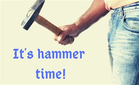 Its Hammer Time Dr Gerry Lewis
