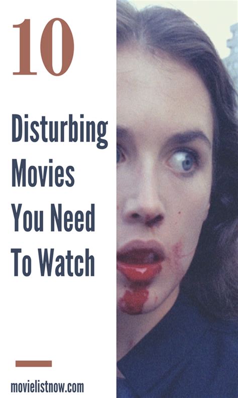 10 Disturbing Movies You Need To Watch With Images Movie List