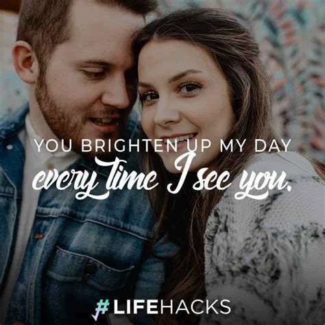 Life has been nothing but giggles with you around. 62 Really Cute Things To Say To Your Girlfriend (NOW!)