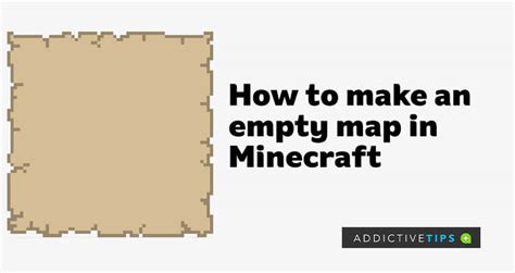 How To Make An Empty Map In Minecraft