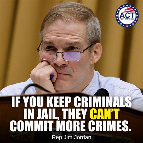 ACT For America On Twitter If You Keep Criminals In Jail They Cant