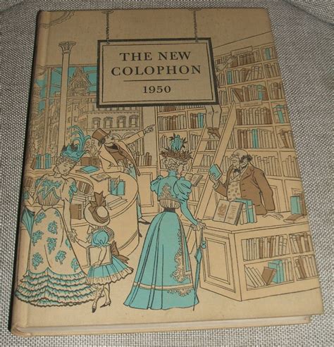 The New Colophon A Book Collectors Miscellany By Edited By The New