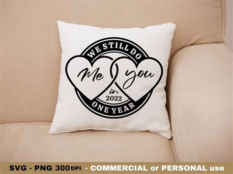 First Wedding Anniversary Svg Png Our 1st We Still Do Me Etsy Canada