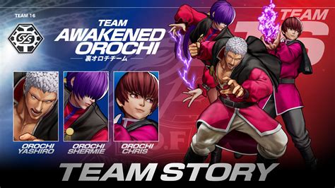Snk Global On Twitter 【kof Xv】 Details Behind Team Awakened Orochis Story Have Now Been