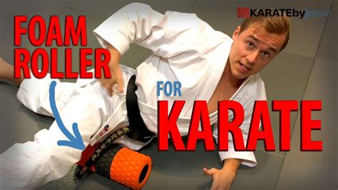 3 Foam Roller Exercises For Karate Training — Jesse Enkamp Youtube
