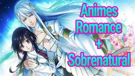 7 Animes De Romance Y Sobrenatural Con Vampiros Demonios Y Más