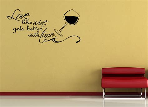 Love Like Wine Gets Better Vinyl Wall Quote Mural Decal Wall Decor Sticker