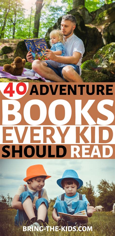 40 Adventure Books Every Kid Should Read Bring The Kids