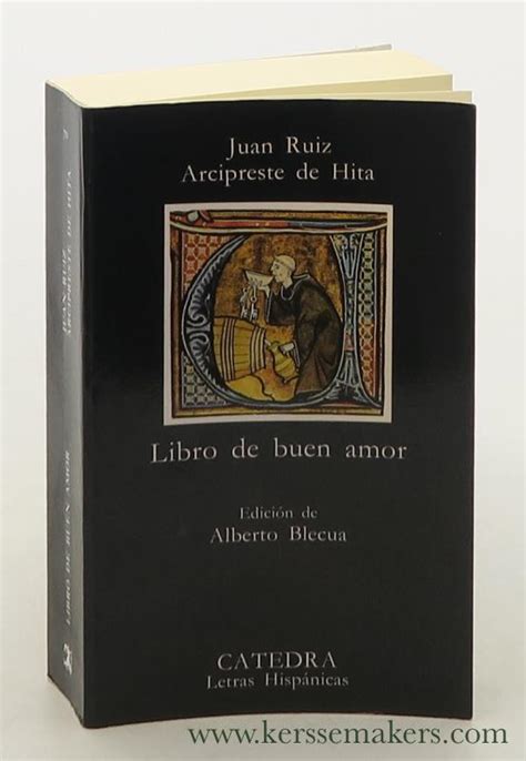 Libro De Buen Amor Edicion De Alberto Blecua By Ruiz Juan