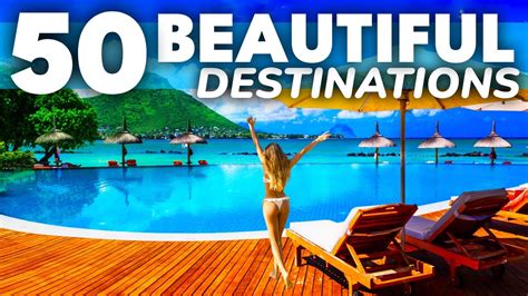 Top 50 Travel Destinations 2024 Travel Video Youtube