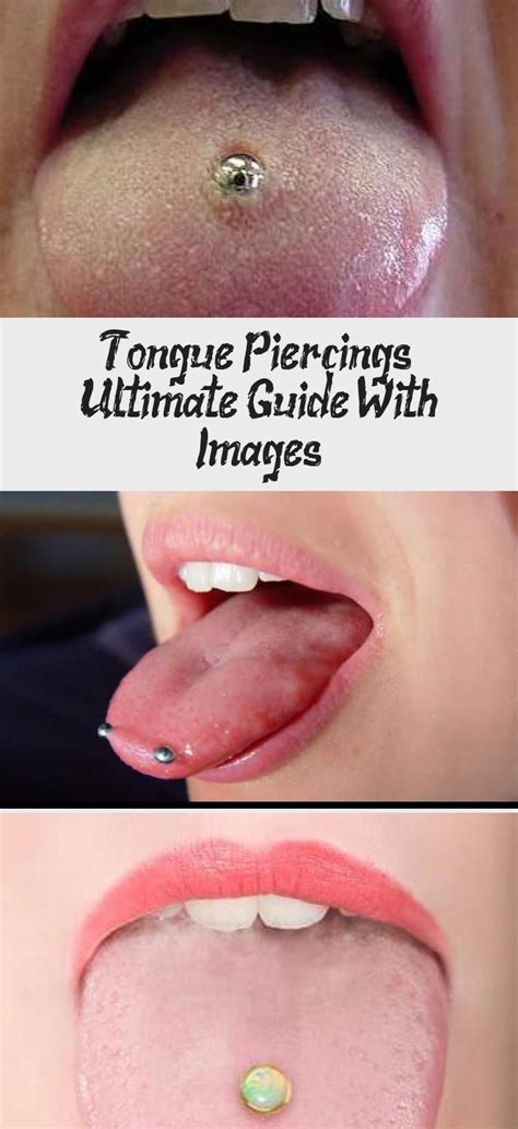 Tongue Piercings Ultimate Guide With Images Tattoos And Body Art In