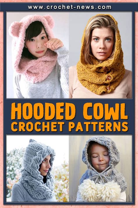 31 Hooded Cowl Crochet Patterns Crochet News