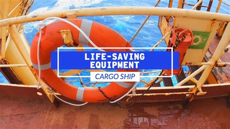 Life Saving Safety Equipment On A Cargo Ship Life At Sea Youtube
