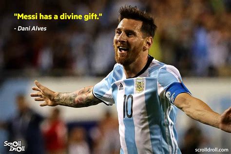 15 powerful quotes about lionel messi that show he is the best