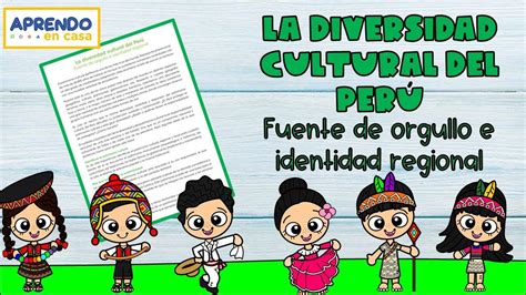 La Diversidad Cultural Del PerÚ Fuente De Orgullo E Identidad Regional