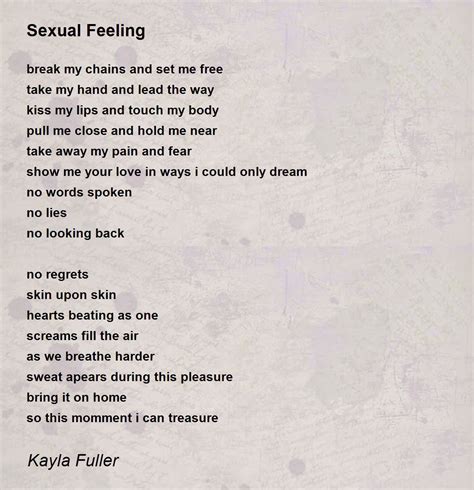 Sexual Feeling Poem By Kayla Fuller Poem Hunter