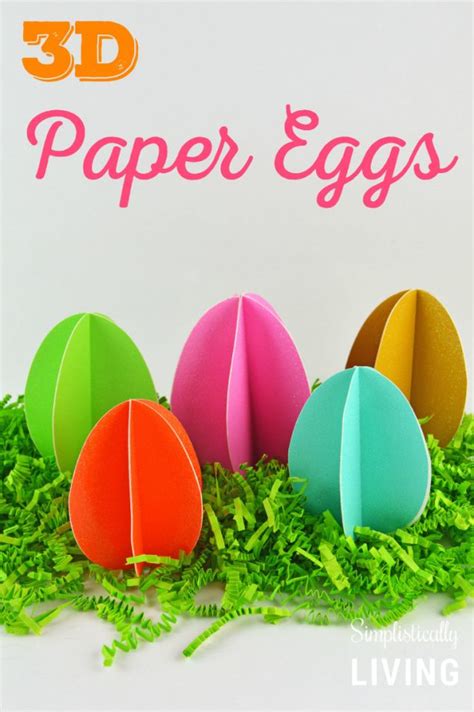 Diy 3d Paper Eggs Simplistically Living