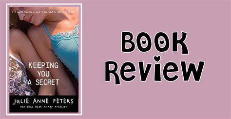 Book Review Keeping You A Secret By Julie Anne Peters