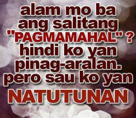 Mahalin mo muna lahat ng mali sa kanya bago mo mahalin ang lahat ng tama. New Tagalog Love Quotes Sweet. QuotesGram