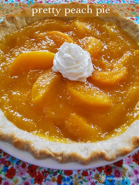 pretty peach pie recipe mom spark mom blogger