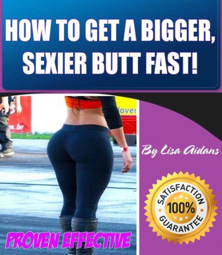 HOW TO GET A BIGGER SEXIER BUTT FAST Kindle Edition By Aidans Lisa