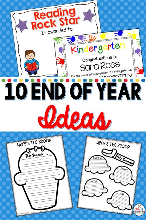 10 Ideas For End Of The School Year Time 4 Kindergarten