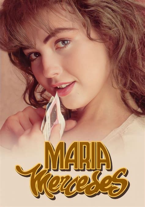 María Mercedes Ver La Serie De Tv Online