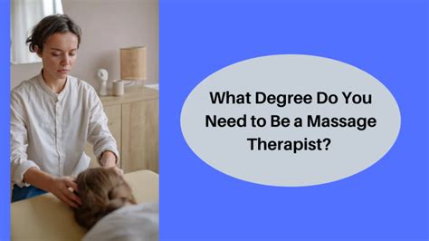 What Degree Do You Need To Be A Massage Therapist 2022 2023