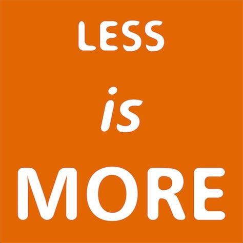 Less The New More