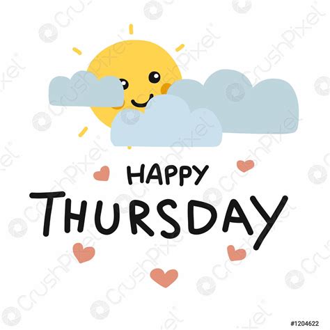 Happy Thursday Cute Sun Smile And Cloud Cartoon Vector Illustration ...