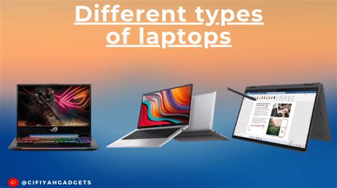 What Are The Different Types Of Laptops