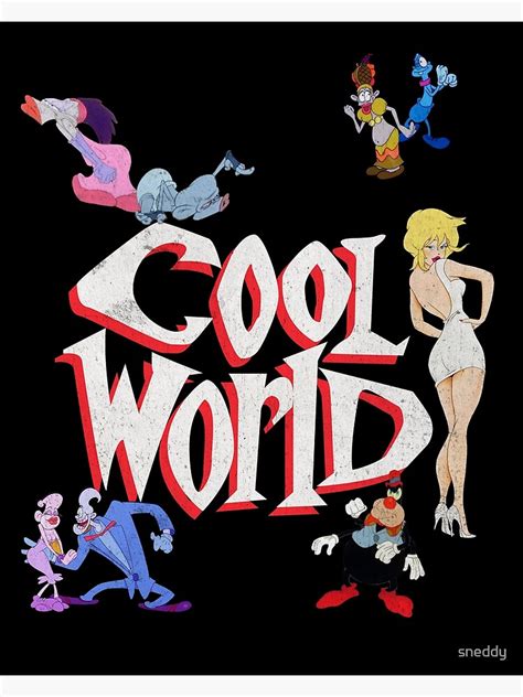 Cool World Distressed Logo Poster By Sneddy Redbubble