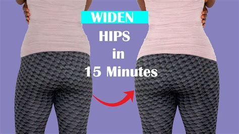 Remove Hip Dips 15 Minutes Wider Hips Workout For Bigger And Large Hips