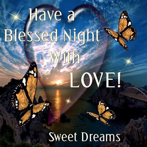 have a blessed night with love blessed night have a blessed night good night blessings