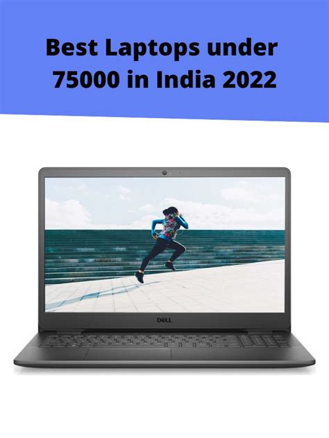 Best Laptops Under 75000 In India 2022 My Smart Gadgets