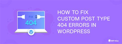 How To Fix Wordpress Custom Post Type 404 Error Updated 2020