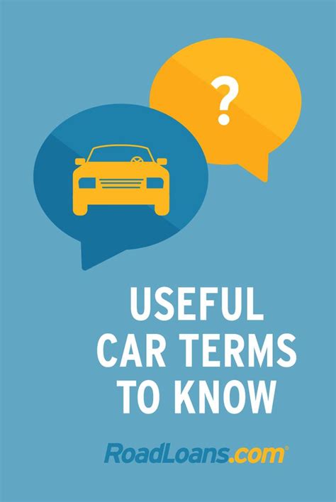 Useful Car Terms To Know Roadloans Car Buying Buying Quotes Car