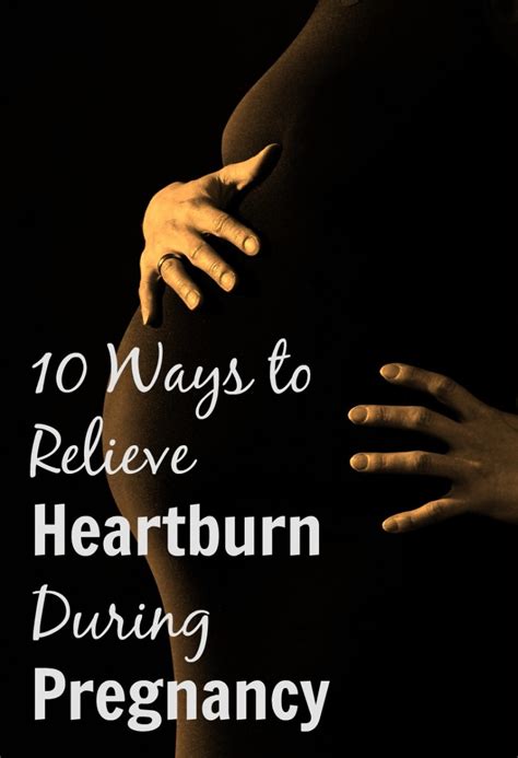 10 Ways To Relieve Heartburn During Pregnancy HubPages