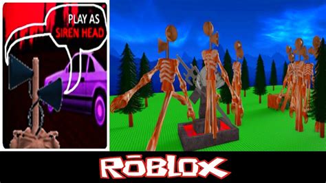 Play As Siren Head By Circus86baby Roblox Youtube
