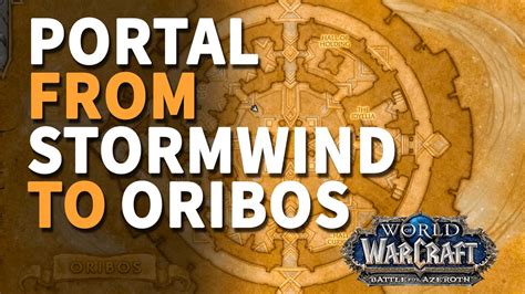 From Stormwind To Oribos Portal Location Wow Shadowlands Youtube