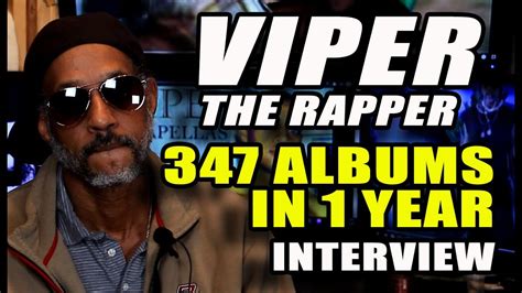 Viper The Rapper The 347 Albums Interview Youtube